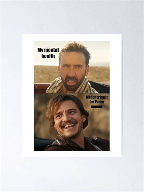 Pedro Pascal Nicolas Cage Meme Poster For Sale By Amanda Stewart