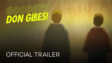 Goodbye Don Glees Trailer Landmark Cinemas