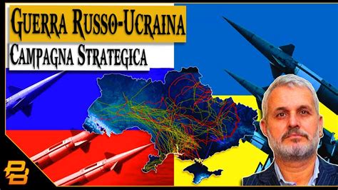 Live 274 Guerra Russo Ucraina La Campagna Missilistica Strategica