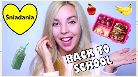 Jak Szybko ZrobiĆ Śniadanie Do SzkoŁy Back To School Youtube