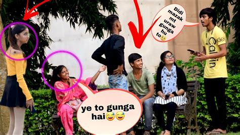 Gunga Bola Prank On Cute Girls Part Deaf And Dumb Prank