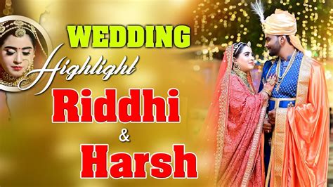 Best Cinamatic Wedding Teaser 2022 Wedding Highlights Riddhi