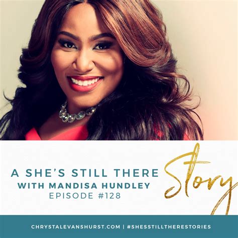 128 A Shes Still There Story With Mandisa Chrystal Evans Hurst