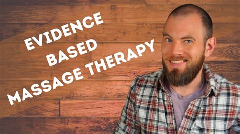 What Is Evidence Based Practice When Youre A Massage Therapist Youtube