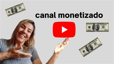 MONETIZEI MEU CANAL QUANTO TEMPO LEVEI PRA MONETIZAR MEU CANAL YouTube