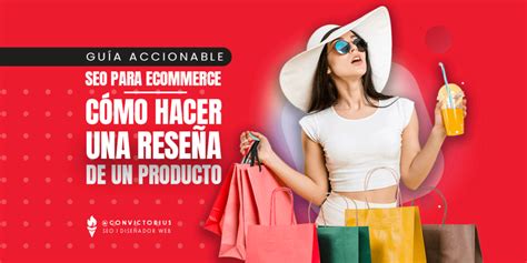 C Mo Hacer Una Rese A De Un Producto Para Ecommerce O Dropshipping