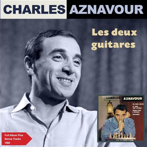 Les Deux Guitares Full Album Plus Bonus Tracks Charles