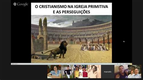 O Cristianismo Na Igreja Primitiva E As Perseguições 2ª Parte Youtube