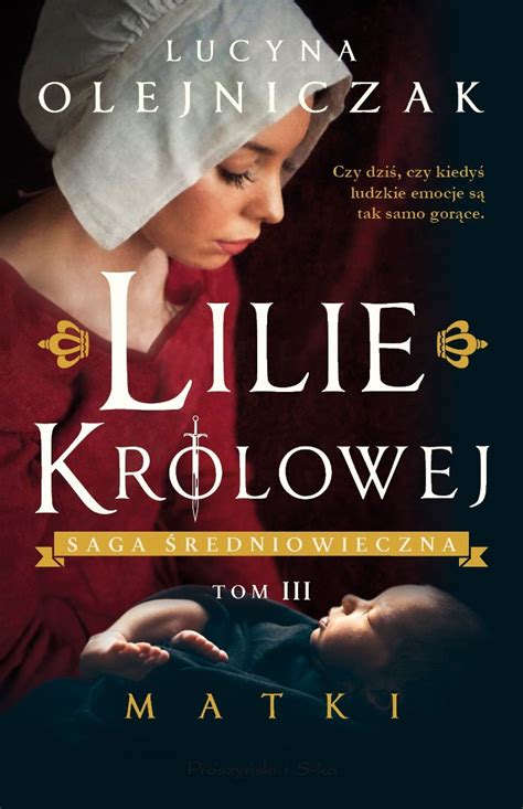 Lilie królowej Matki Olejniczak Lucyna Ebook Sklep EMPIK