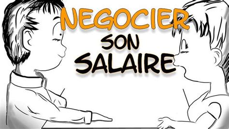 Astuces Pour Savoir Comment Bien N Gocier Son Salaire L Embauche