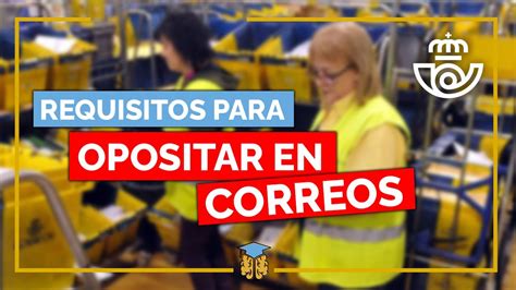 Requisitos Para Trabajar En Correos Comunicaci N Y Marketing