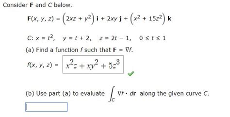 Solved Evaluate The Line Integral F Dr Where C Is Given By