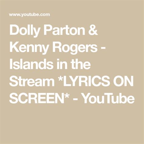 Dolly Parton And Kenny Rogers Islands In The Stream Lyrics On Screen