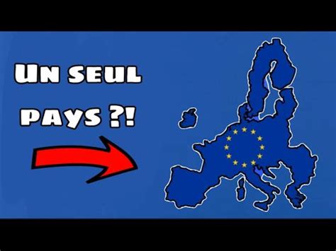 Et si lEUROPE nétait quUN SEUL PAYS YouTube