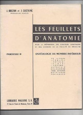 Amazon fr Les Feuillets d anatomie Tome 2 Ostéologie du membre