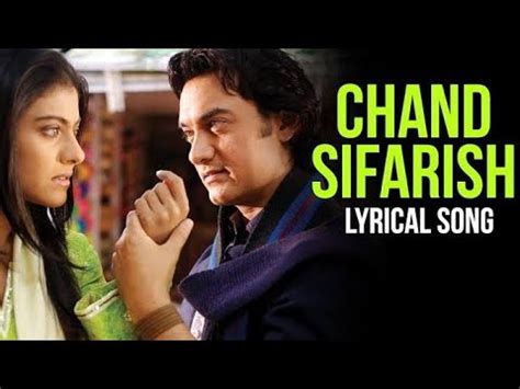 Official Chand Sifarish Full Song Fanaa Amir Khan Kajol Shaan