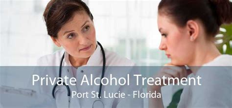 Private Alcohol Treatment Port St Lucie Private Drug And Alcohol