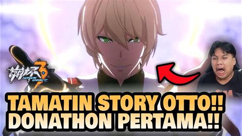 Kita Tamatin Story Otto Donathon Honkai Impact Rd Donathon