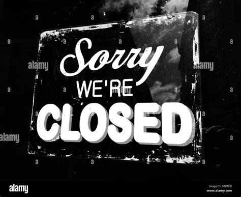 Sorry Were Closed Stock Photos And Sorry Were Closed Stock Images Alamy