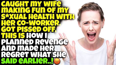 Caught My Wife With Her Coworker This Is How I Planned Revenge And Made