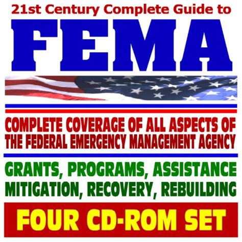 St Century Complete Guide To Fema Federal Emergency Management