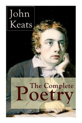 The Complete Poetry Of John Keats Ode On A Grecian Urn Ode To A