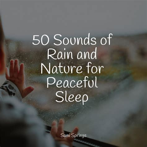 50 Loopable Rain Sounds For Complete Serenity Album By Fresh Water