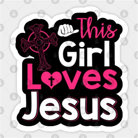 This Girl Loves Jesus T Christian Women Faith This Girl Loves