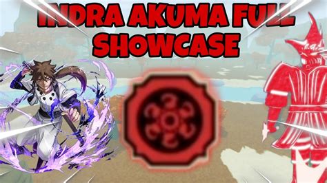 Indra Akuma Bloodline Full Showcase In Shindo Life Youtube