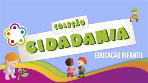 Coleção Cidadania Educação Infantil Youtube