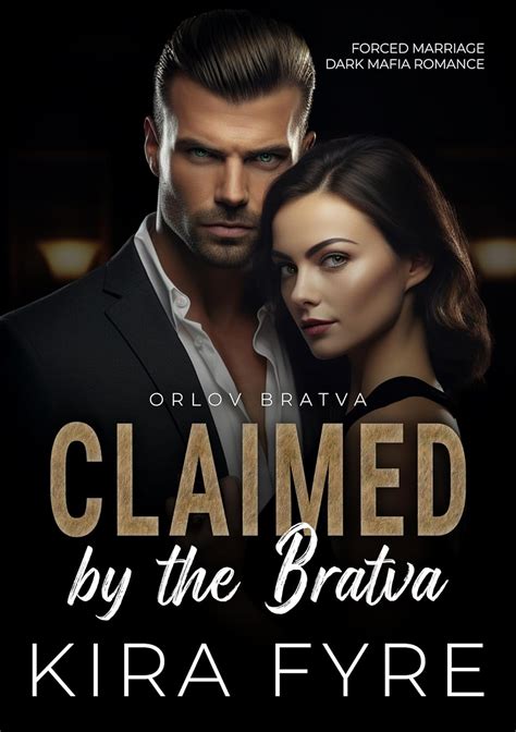 Claimed By The Bratva Forced Marriage Dark Mafia Romance Orlov Bratva Book 1 Ebook Fyre