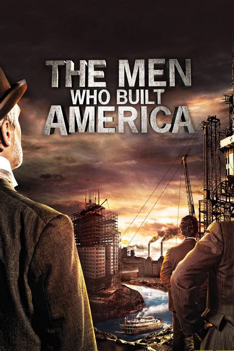 The Men Who Built America - Alchetron, the free social encyclopedia