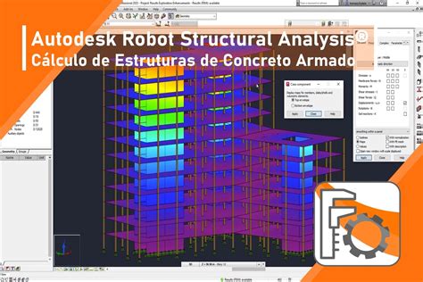 Cálculo de Estruturas de Concreto Armado Robot Structural Analysis