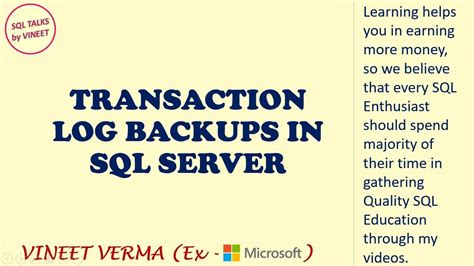 Transaction Log Backups Theory Sql Server Business Continuity Sql Talks By Vineet Youtube