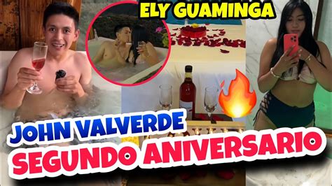 JOHN VALVERDE Y ELY GUAMINGA SEGUNDO ANIVERSARIO JUNTOS YouTube