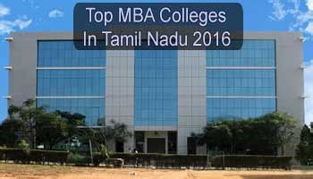 Top MBA Colleges in Tamil Nadu 2016