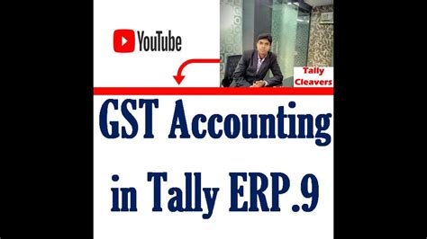 Gst Accounting Entries In Tally ERP 9 Day 02 YouTube