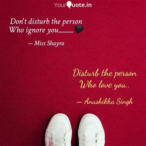 Disturb The Person Who Lo Quotes Writings By Anushikha Singh