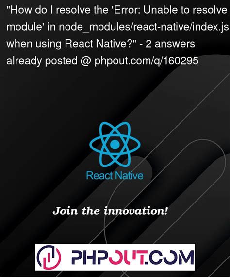 How Do I Resolve The Error Unable To Resolve Module In Node Modules