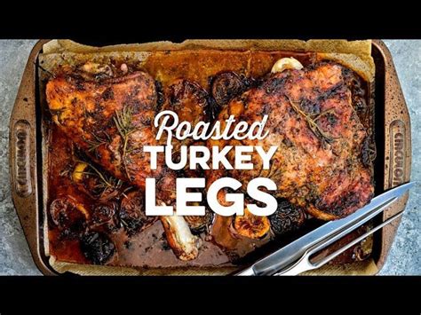 Roasted Turkey Legs In A Roasting Pan With The Words Roasted Turkey Legs