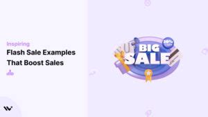 10 Winning Flash Sale Examples in 2025