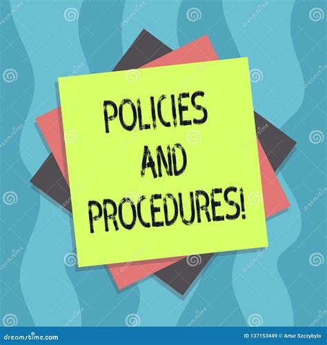 Conceptual Hand Writing Showing Policies And Procedures Business Photo