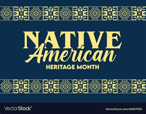 Native american heritage month Royalty Free Vector Image