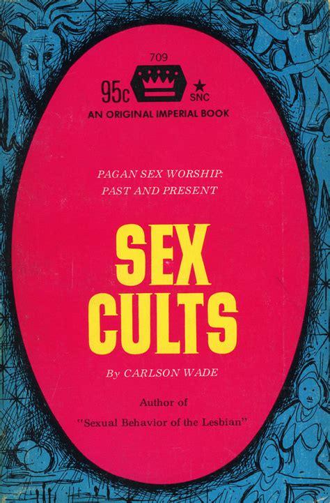 Not Pulp Covers Imperial Books Carlson Wade Sex Cults