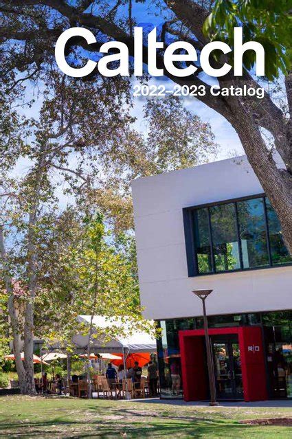 2022 23 Catalog Caltech Academic Catalog