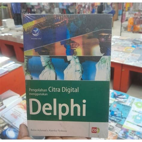 Jual Pengolahan Citra Digital Menggunakan Delphi CD Balza Achmad Buku