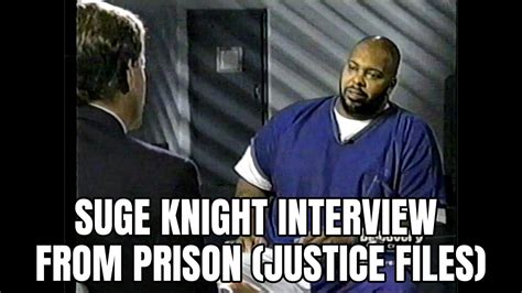 Suge Knight Interview From Prison Justice Files YouTube