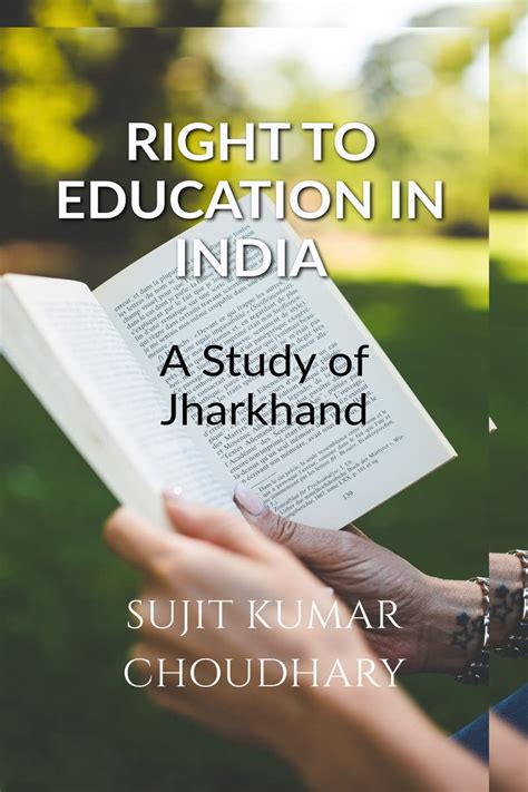 Right To Education In India A Study Of Jharkhand EBook Sujit Kumar