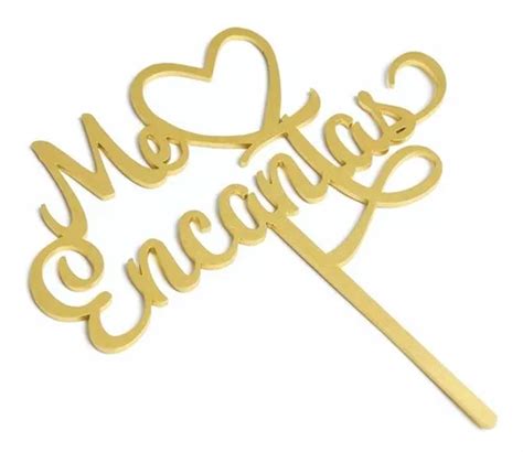 Letrero Pastel Cake Topper Me Encantas Corazon Gold BdLG 013 MercadoLibre