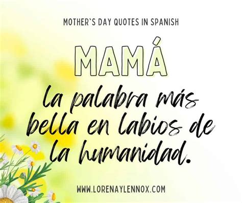 50 Sweet Mother S Day Quotes In Spanish To Celebrate Your Mamá This Year Bilingual Beginnings